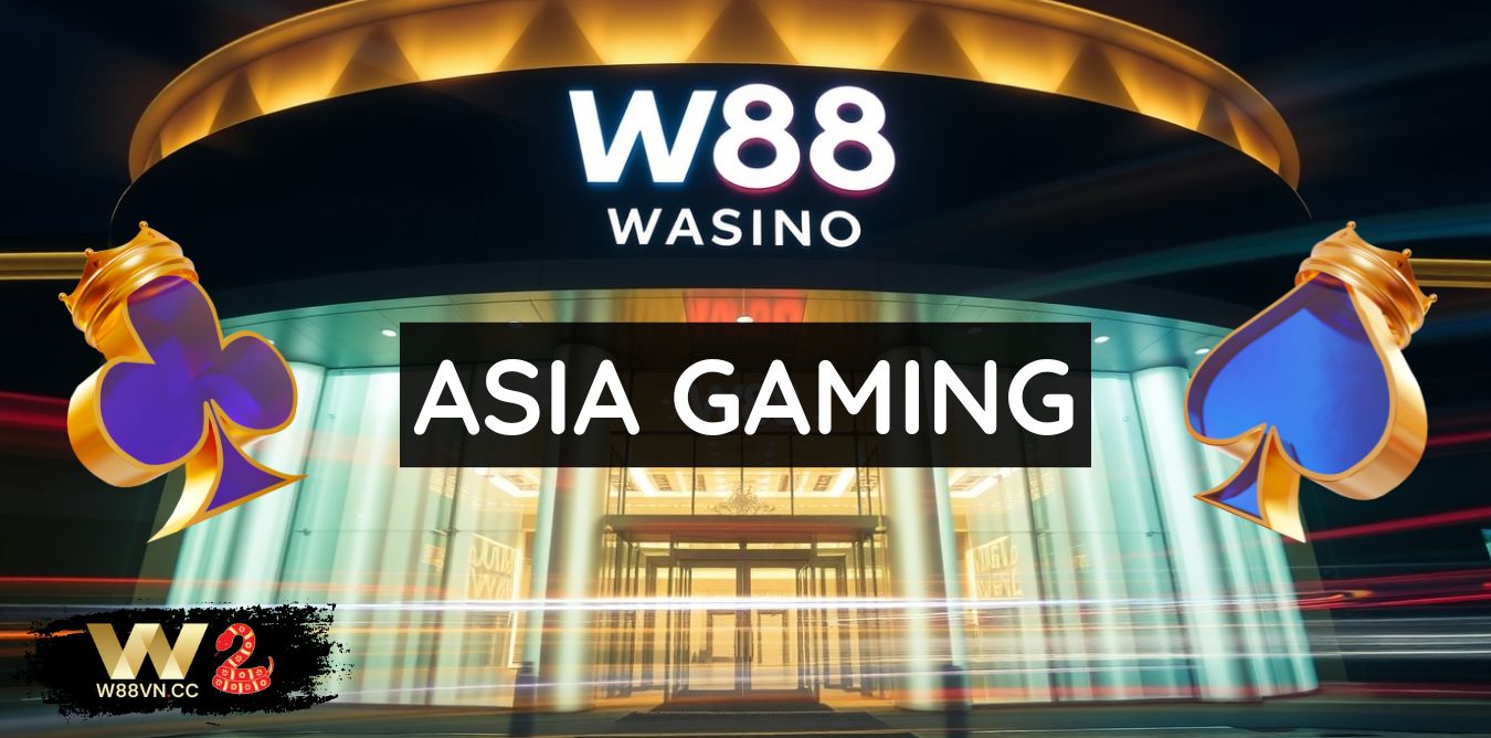 Asia Gaming - Cổng Game Casino Hấp Dẫn Người Chơi Bậc Nhất