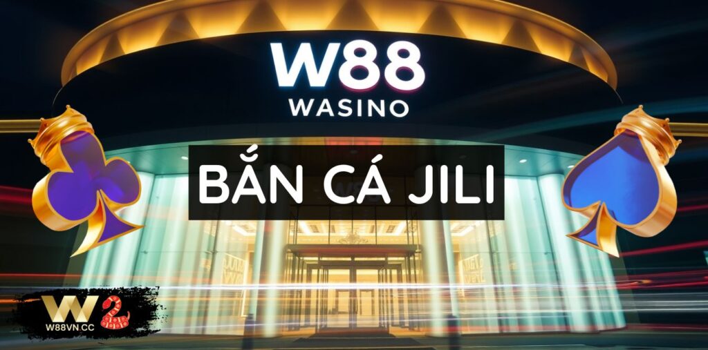 Bắn Cá Jili – Trải nghiệm tuyệt vời dưới đại dương